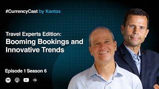 Travel Experts Edition: Booming Bookings and Innovative Trends