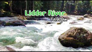 Lidder River, Pahalgam, Kashmir, River in Pahalgam, Kashmir, Kashmir Tourism, Rivers In Pahalgam