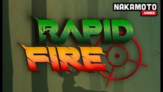 Nakamoto Games - Rapid Fire Walkthrough