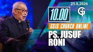 Ibadah Online GSJS 3 - Ps. Jusuf Roni - Pk.10.00 (25 Agustus 2024)