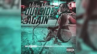 Misshy Money - Outside Again “Official Audio”