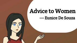 Advice to women by Eunice De Souza | Analysis