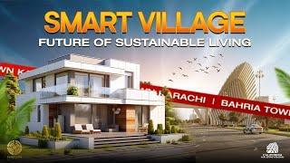  Smart Village – The Future of Sustainable Living in Bahria Town Karachi! 