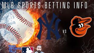 New York Yankees VS Baltimore Orioles Free MLB Sports Betting Info 9/26/24