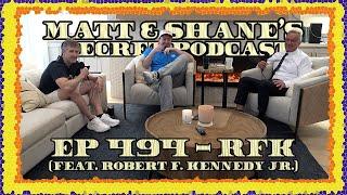 Ep 494 - RFK (feat. Robert F. Kennedy Jr.)