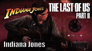 Ellie Plays "Indiana Jones" intro *Medium* - The Last of Us™ Part II