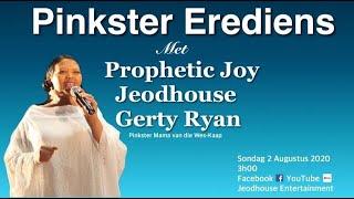 PINKSTER EREDIENS 2 Met Prophetic Joy_Jeodhouse_Gerty Ryan