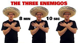 The Three Enemigos (Ser, Estar, Ir)