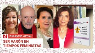 SER VARÓN en tiempos FEMINISTAS - Presentación con Córdoba, Volnovich, Meler y Reid - Noveduc.com