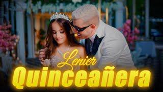 Lenier - Quinceañera (Video Oficial)