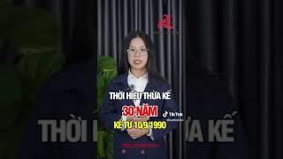 QUÁ THỜI HIỆU CHIA THỪA KẾ THÌ LÀM THẾ NÀO?