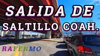 SALIDA DE SALTILLO COAHUILA