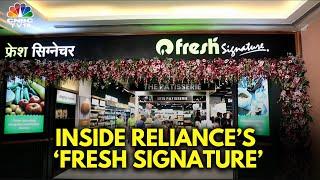 Reliance Retail Unveils Fresh Signature | Damodar Mall | Premium Grocery Chain | N18V