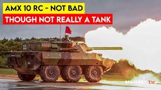 France’s AMX 10 RC – Not Bad, Though not Really a Tank