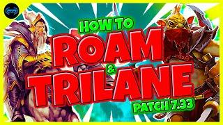 How To Roam And Trilane Like a Pro In 7.33 - Dota 2 Tips And Tricks For Early Game Dominance