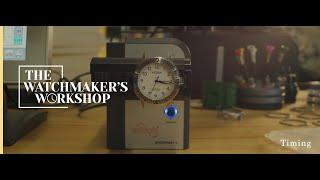 The Watchmaker's Workshop: Timing