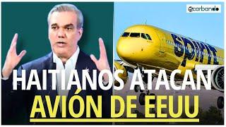 Abinader dice fue acto terrorista ataque de haitianos contra avión de EE.UU.