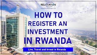 How to become a Registered Investor In Rwanda?
