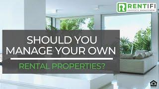 Should YOU Manage your OWN Rental Properties?  | Cape Coral Property Management