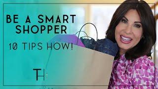 10 Smart Shopping Tips | Be A Savvy Shopper!