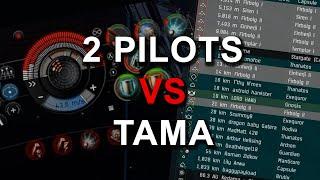 2 Pilots vs TAMA // eve online pvp