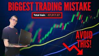 The WORST Day Trading Mistake You Can Make - AVOID Doing This As A Beginner!