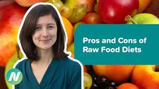 Pros and Cons of Raw Food Diets