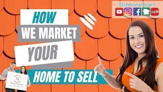 How we market your home! Cherrie and Zach