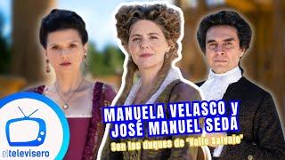 VALLE SALVAJE: Manuela Velasco y José Manuel Seda son los Duques de Valle Salvaje