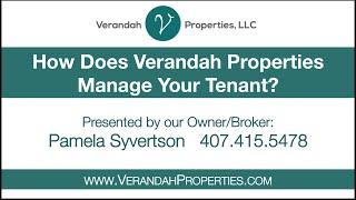 How we Manage Your Tenant at Verandah Properties