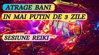 SESIUNE REIKI. ATRAGE BANI IN MAI PUTIN DE 3 ZILE! METODA MON ALY