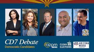 DEBATE:  Arizona's 7th Congressional District Primary - Democratic candidates