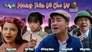 [Nhạc Chế] Mang Tiền Về Cho Vợ Parody - Đỗ Duy Nam - Trung Ruồi - Dũng Hớn