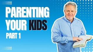 Parenting Your Kids (Part 1) II Dr. Jonathan Vorce