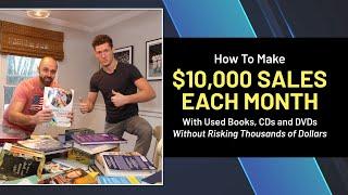 How to Make Your First $10K Per Month on Amazon Selling Books, CD's and DVD's