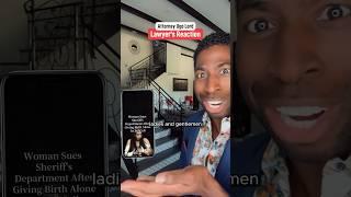Woman sues Sheriff’s Department for giving birth alone in jail cell. Attorney Ugo Lord reacts!