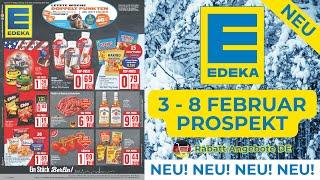 EDEKA Prospekte der Woche - Rabatt Angebote DE | 3 Februar 2025 - 8 Februar 2025 Prospekt