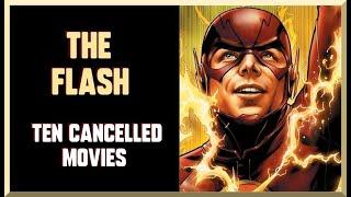 Unmade THE FLASH - 10 Cancelled Movies