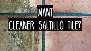 Want To Remove That Old Sealer From Those Saltillo Tiles | Sealer Removal Specialist
