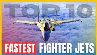 Top 10 Fastest Fighter Jets in the World 2024 | Aero Tech