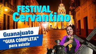 Cervantino, Guanajuato ️Guia Completa ¿Que hacer? ¿Dónde dormir? Super Tips