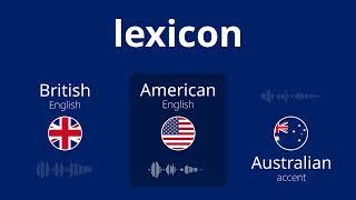 3 ways of saying the word Lexicon