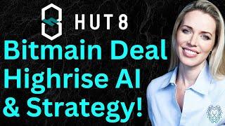 Hut 8 Business Update | Bitmain & Highrise AI Deal Details | Top Bitcoin Stocks to Watch | HUT