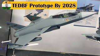 TEDBF prototype by 2028 | funding expected by ADA byJune 2023 #drdo #iaf