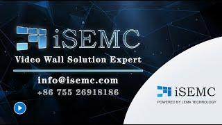 Mature iSEMC In The Video Wall Controller Industry