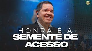 HONRA É A SEMENTE DE ACESSO | Tiago Samico | Fortalecendo a Visão