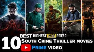 Top 10 Best South Crime Thriller Movies on YouTube & prime video |Indian crime thriller movies