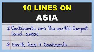 10 Lines on Asia in English | Asian Continent | Few Lines on Asia