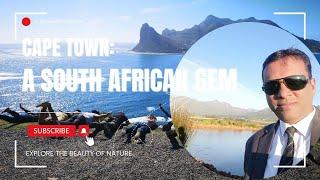 |CAPE TOWN: A SOUTH AFRICAN GEM