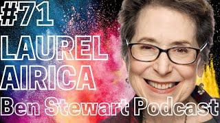 Laurel Airica: Word Magic & Language For A New Collective Story | Ben Stewart Podcast #71